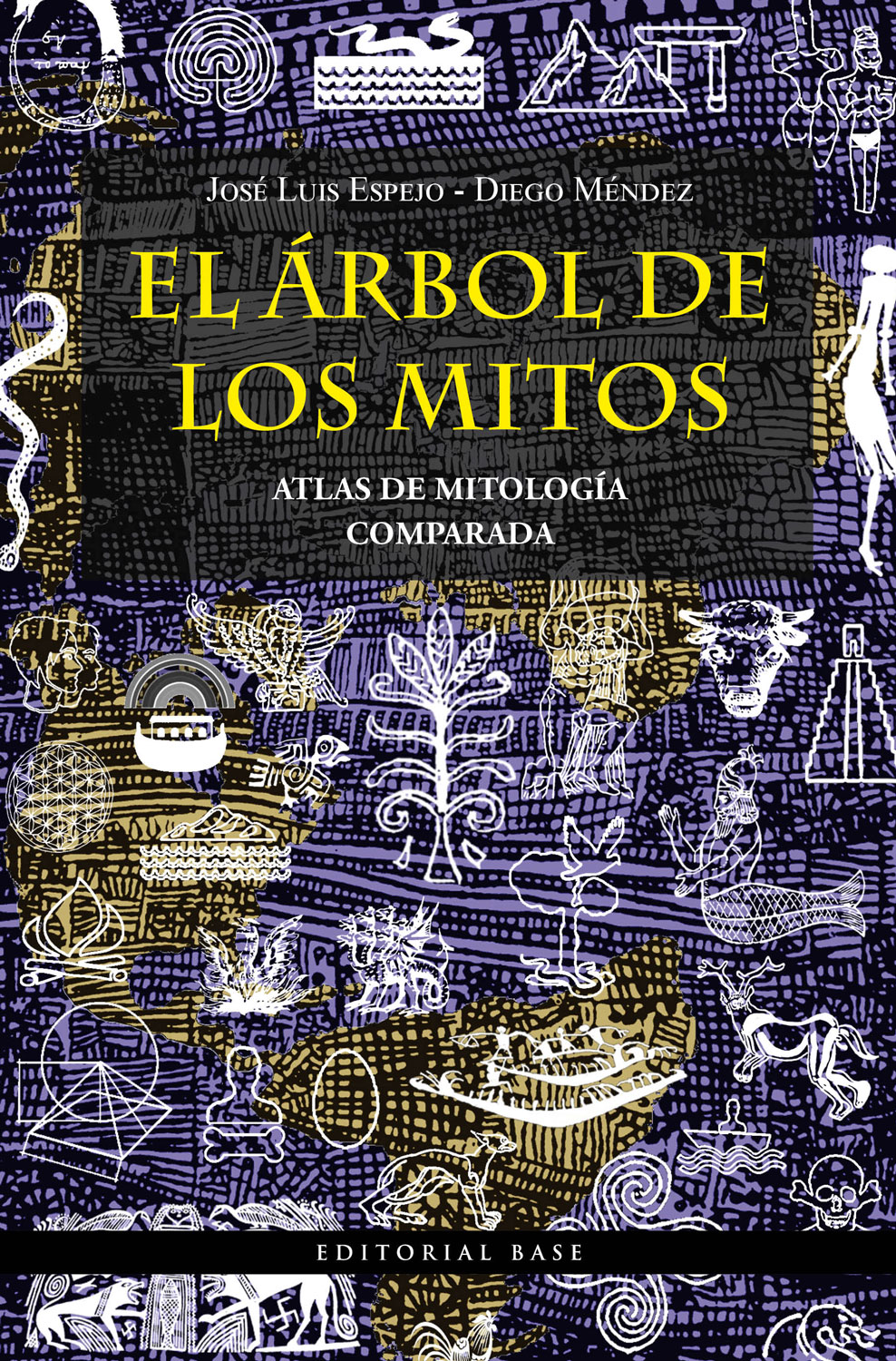 ÁRBOL DE LOS MITOS, EL. ATLAS DE MITOLOGÍA COMPARADA